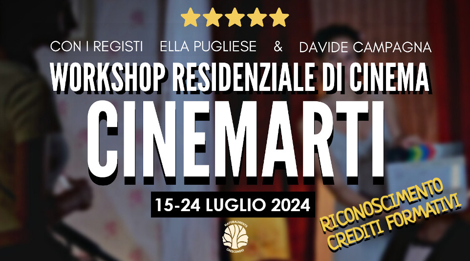 CINEMARTI 2024 – Workshop di cinema